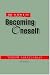 The Science of Becoming Oneself