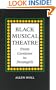 Black Musical Theatre: From Coontown to Dreamgirls
