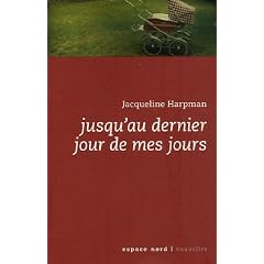 Jusqu'au dernier jour de mes jours