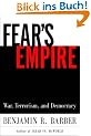 Fear's Empire: War, Terrorism and Democracy in an Age of Interdependence