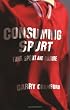 Consuming Sport: Fans, Sport and Culture