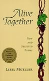 Alive Together: New and Selected Poems