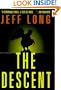 The Descent: A Novel