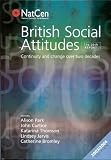 British Social Attitudes: Continuity and Change over Two Decades: Continuity and Change Over Two Decades: 20th Report (British Social Attitudes Survey series)