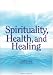Book Spirituality, Health and Healing