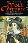 Moll Cutpurse: Her True Story