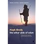 The Other Side of Eden: Hunter-gatherers, Farmers and the Shaping of the World