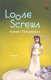 Loose Screws (Red Dress Ink (Numbered Paperback))