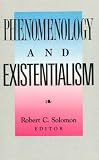 : Phenomenology and Existentialism