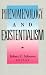 Books : Phenomenology and Existentialism