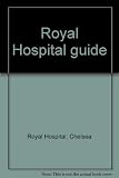 Royal Hospital guide. No. 11, Burtons Court and west side buildings