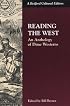 Reading the West: Snippets from My Life and a Few Brazen Thoughts (Bedford Cultural Editions)