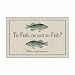 To Fish or Not to Fish Doormat Image