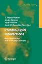 Protein-Lipid Interactions: From Membrane Domains to Cellular Networks