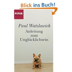 Anleitung zum Ungl�cklichsein