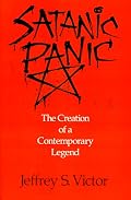 Satanic Panic: The Creation of a Contemporary Legend