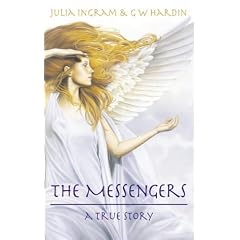 The Messengers: A True Story of Angelic Presence