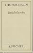 Thomas Mann, Gesammelte Werke in Einzelb�nden. Frankfurter Ausgabe: Buddenbrooks ( Frankfurter Ausgabe): Verfall einer Familie: Bd. 3