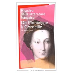 Histoire de la litterature fran�aise  de montaigne a corneille