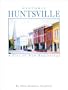 Historic Huntsville: A City of New Beginnings
