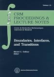 Boundaries, Interfaces, and Transitions (Crm Proceedings & Lecture Notes, V. 13)