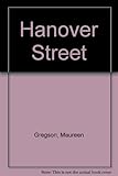 Hanover Street : a novel