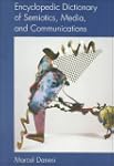 Encyclopedic Dictionary of Semiotics,...