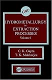 Hydrometallurgy in Extraction Processes, Volume I
