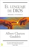 El Lenguaje de Dios (Byblos: New Age) (Spanish Edition)