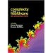 Complexity and Healthcare: An Introduction