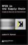 RFID in the Supply Chain: A Guide to Selection and Implementation (Resource Management)