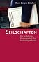 Seilschaften: Die verdr�ngte Vergangenheit des Ausw�rtigen Amts