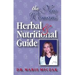 The New Woman's Herbal & Nutritional Guide