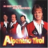 In der Nacht des Kometen - Alpentrio Tirol