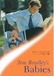 Tom Bradley's Babies (Tender Romance)