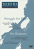 Yo-Yo Ma - Inspired by Bach Vol. 3, Struggle for Hope / Six Gestures  (Cello Suites 5 & 6)