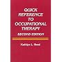 Quick Reference to Occupational Therapy
