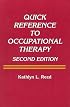 Quick Reference to Occupational Therapy