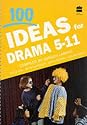 100 Ideas for Drama (Collins 100 Ideas)