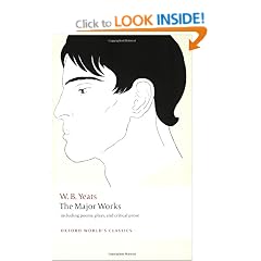 The Major Works: including poems, plays, and critical prose (Oxford World's Classics)