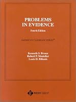 Problems in Evidence, 4th Edition (American Casebook Series)