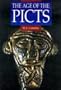 The Age of the Picts (Illustrated History)