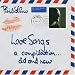 Love Songs. A Compilation ... Old & New
