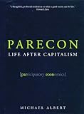 Parecon: Life After Capitalism