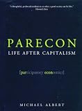Parecon: Life After Capitalism