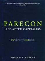 Parecon: Life After Capitalism