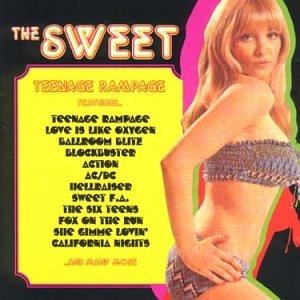 SWEET - Teenage Rampage - Zortam Music