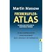 Freiberufler-Atlas: Schnell und erfolgreich selbst�ndig werden