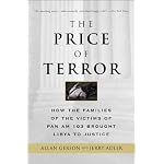 The Price of Terror: How the Families of the Victims of Pan Am 103 Brought Libya to Justice book cover