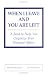 When I Leave and You Are Left: A Book to Help You Organize Your Personal Affairs